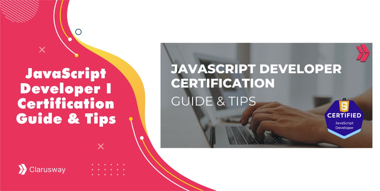 JavaScript Developer I Certification Guide and Tips