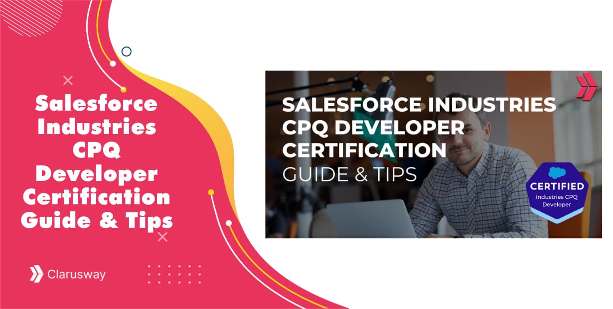 Salesforce Industries CPQ Developer Certification Guide & Tips